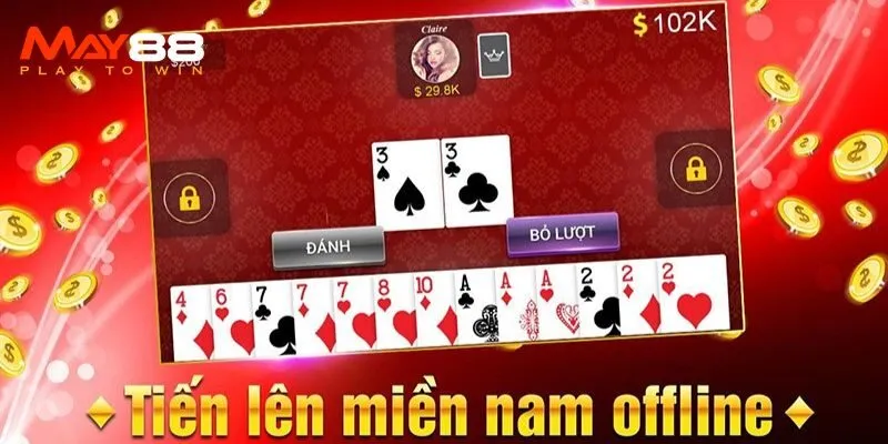 Mẹo đánh tiến lên miền Nam May88